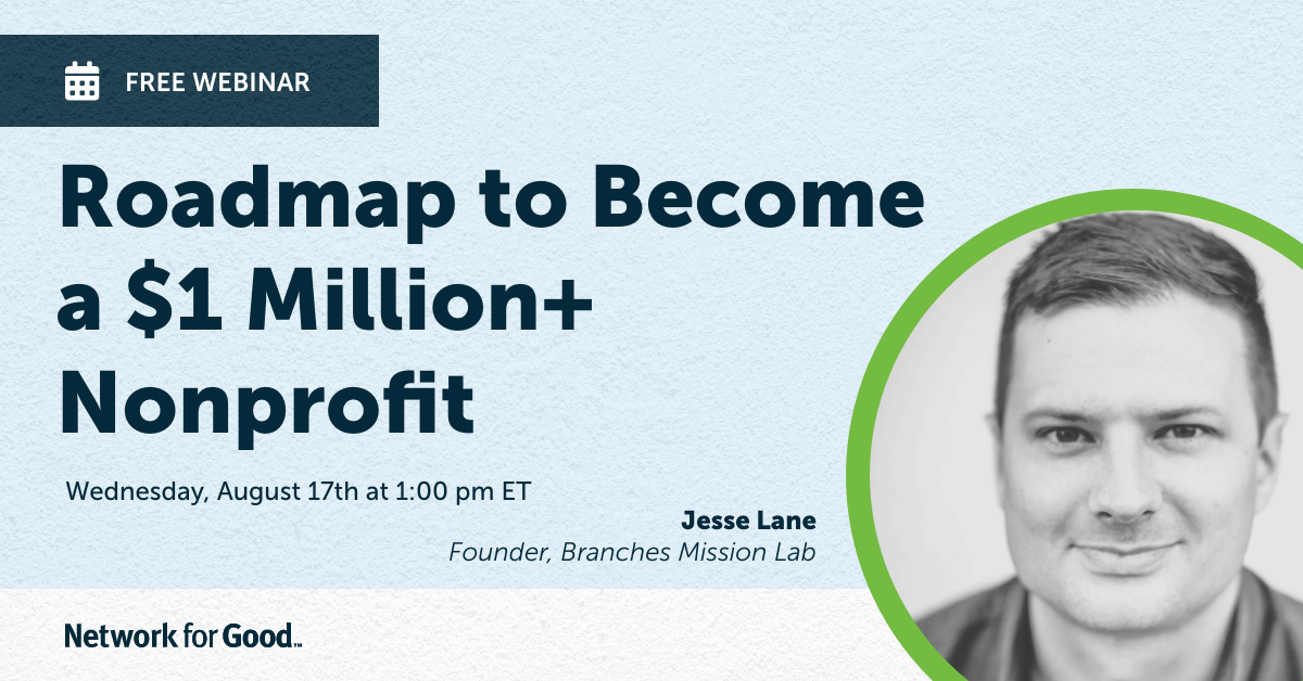 Free Webinar: Roadmap to Become a $1 Million+ Nonprofit