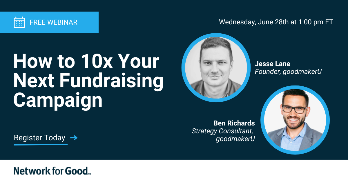 How to 10x Your Next Fundraising Campaign